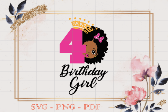 4 Birthday Black Girl SVG: A Designer's Stitch-Test Review