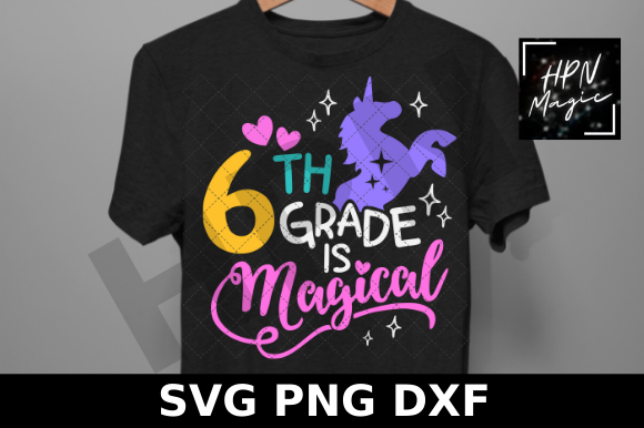 6th Grade is Magical Svg Unicorn SVG Review