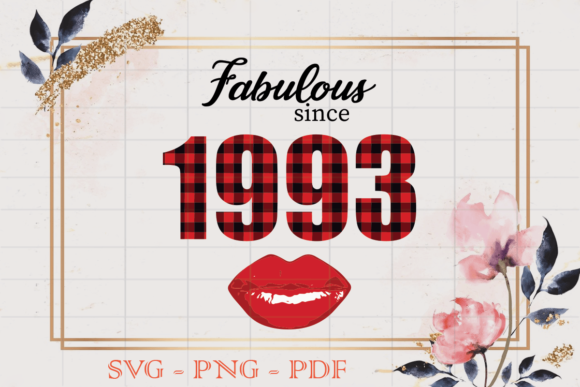 Fabulous Since 1993 Birthday Gift SVG Review