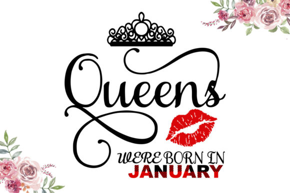 Gift for January Queen SVG PNG EPS Files Review