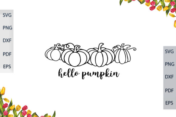 Hello Pumpkin SVG for Thanksgiving Decor