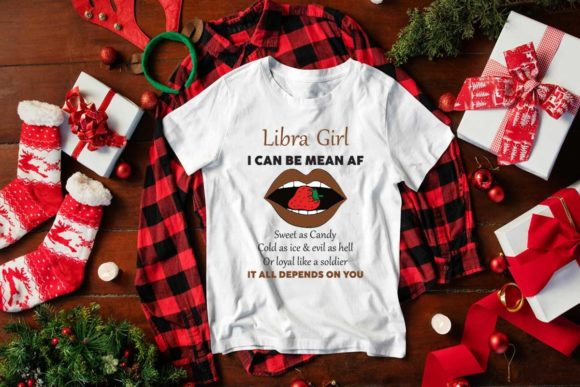 Libra Girl I Can Be Mean AF SVG Files Review