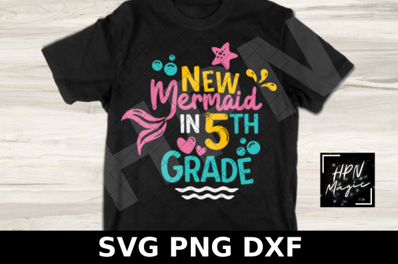 New Mermaid in 5th Grade SVG