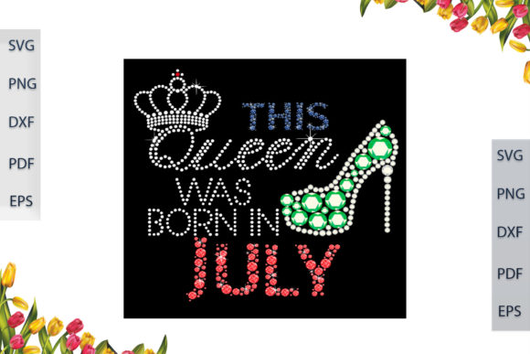 Review: This Queen Was Born in July SVG Files for Embroidery